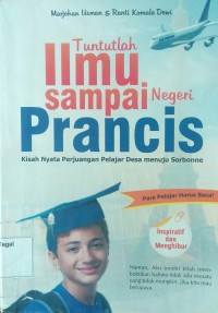 Tuntutlah ilmu sampai negeri prancis
