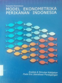 Model ekonomitrika perikanan Indonesia