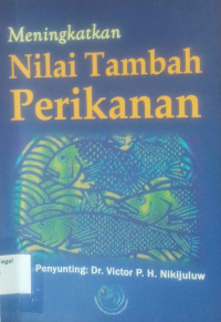 Meningkatkan nilai tambah perikanan