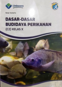 Dasar-dasar Budidaya Perikanan (C2) Kelas X