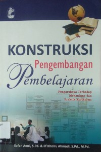 Konstruksi pengembangan pembelajaran
