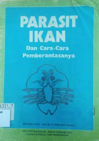 Parasit ikan dan cara-cara pemberantasannya