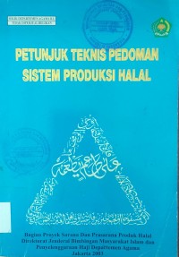Petunjuk teknis pedoman sistem produksi halal