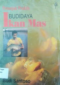 petunjuk praktis budidaya ikan mas