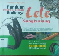 Panduan praktis dan lengkap budidaya lele sangkuriang