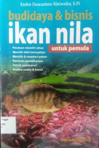 Budidaya & bisnis ikan nila untuk pemula