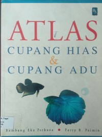 Atlas cupang hias dan cupang adu
