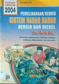 Pemeliharaan/servis sistem bahan bakar bensin dan diesel