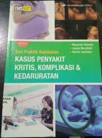 Kasus Penyakit Kritis, Kompilasi & Kedaruratan