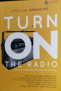 Turn on the radio